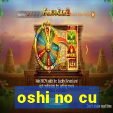 oshi no cu